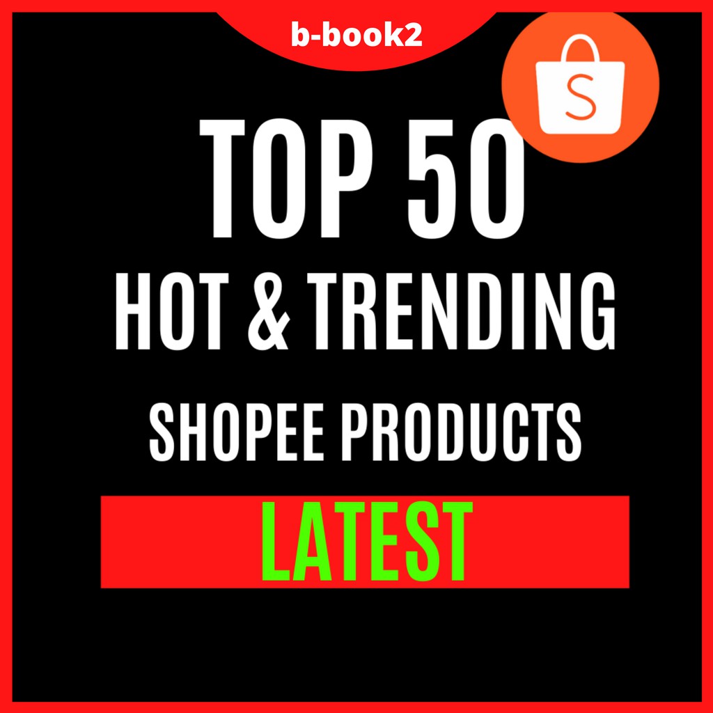 Buy B Book2 Latest 50 Top Hot And Trending Shopee Products For Dropshipping And Stokist High Demand Low Supply Products Seetracker Malaysia
