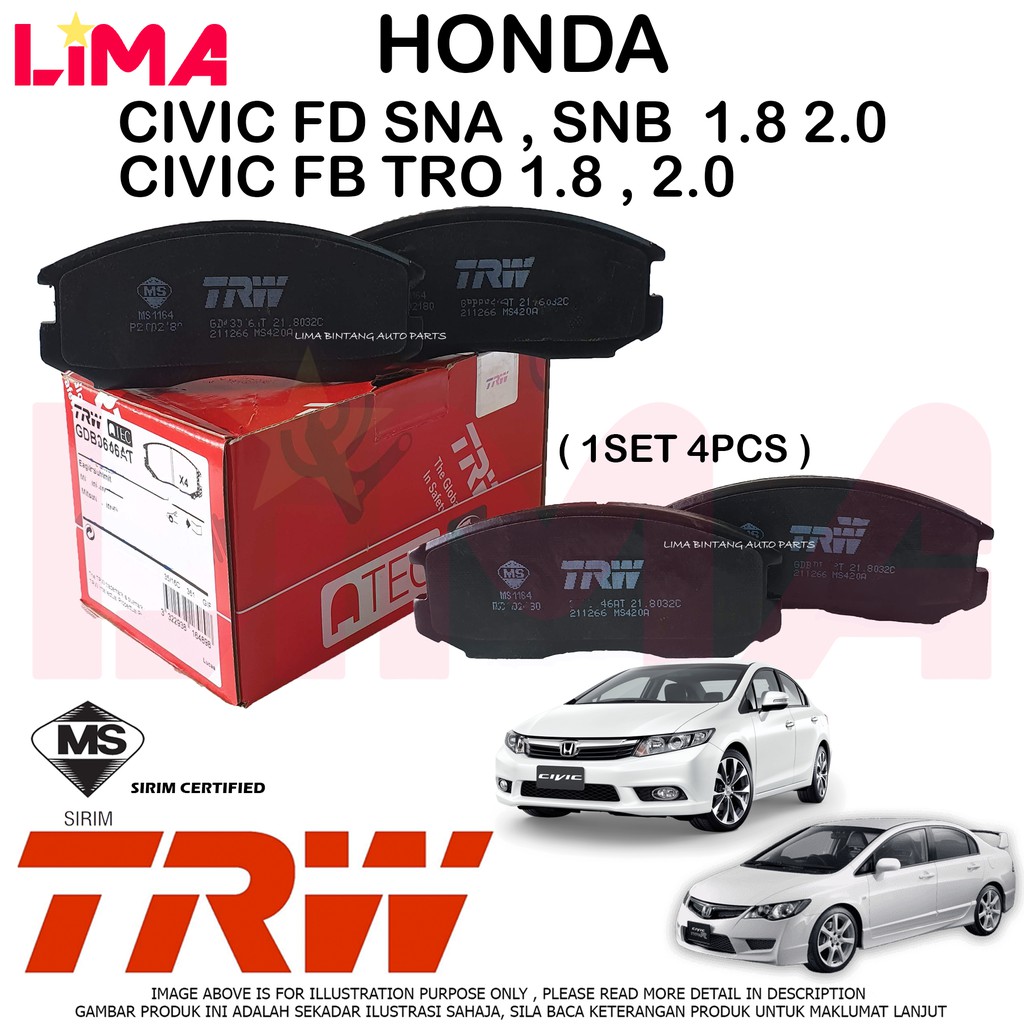 HONDA CIVIC FD SNA SNB , CIVIC FB TRO FRONT / REAR BRAKE PADS, DISC