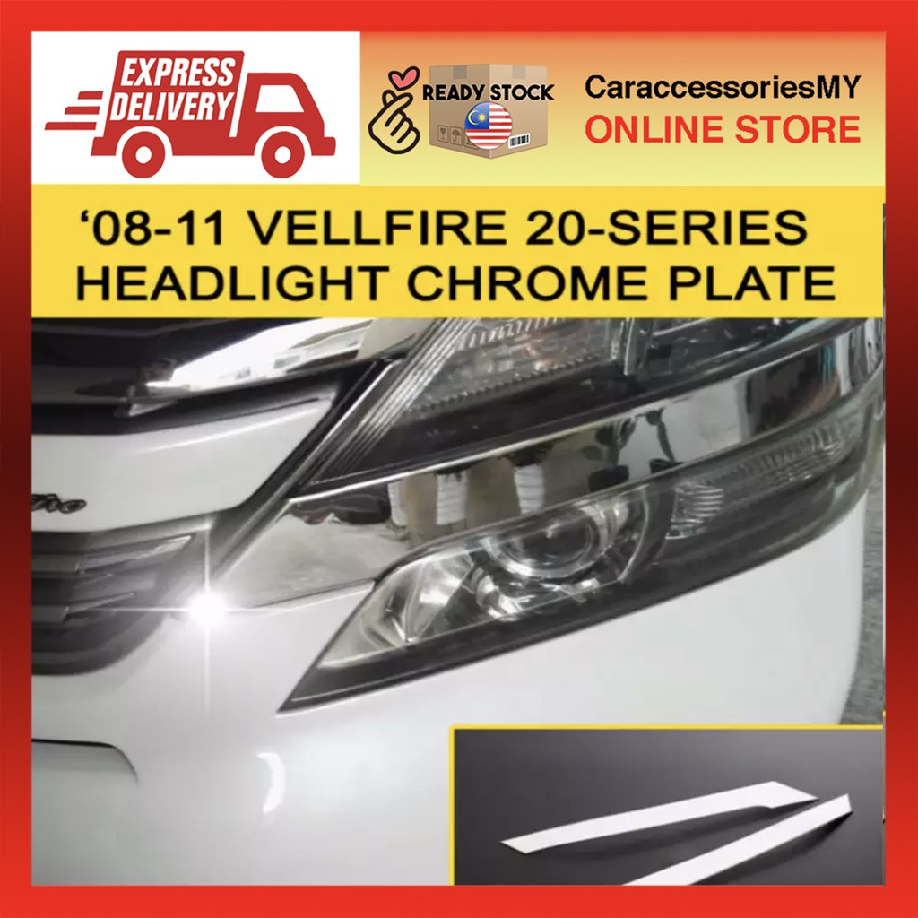 Toyota Vellfire 2008-2012 Head Lamp Chrome Cover accessories