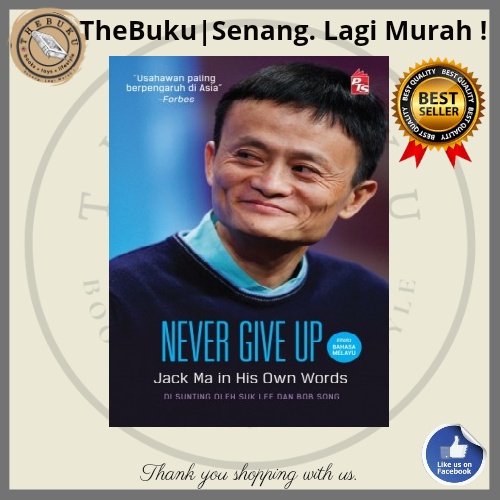 Never Give Up: Jack Ma in His Own Words - Edisi Bahasa Melayu + FREE Ebook