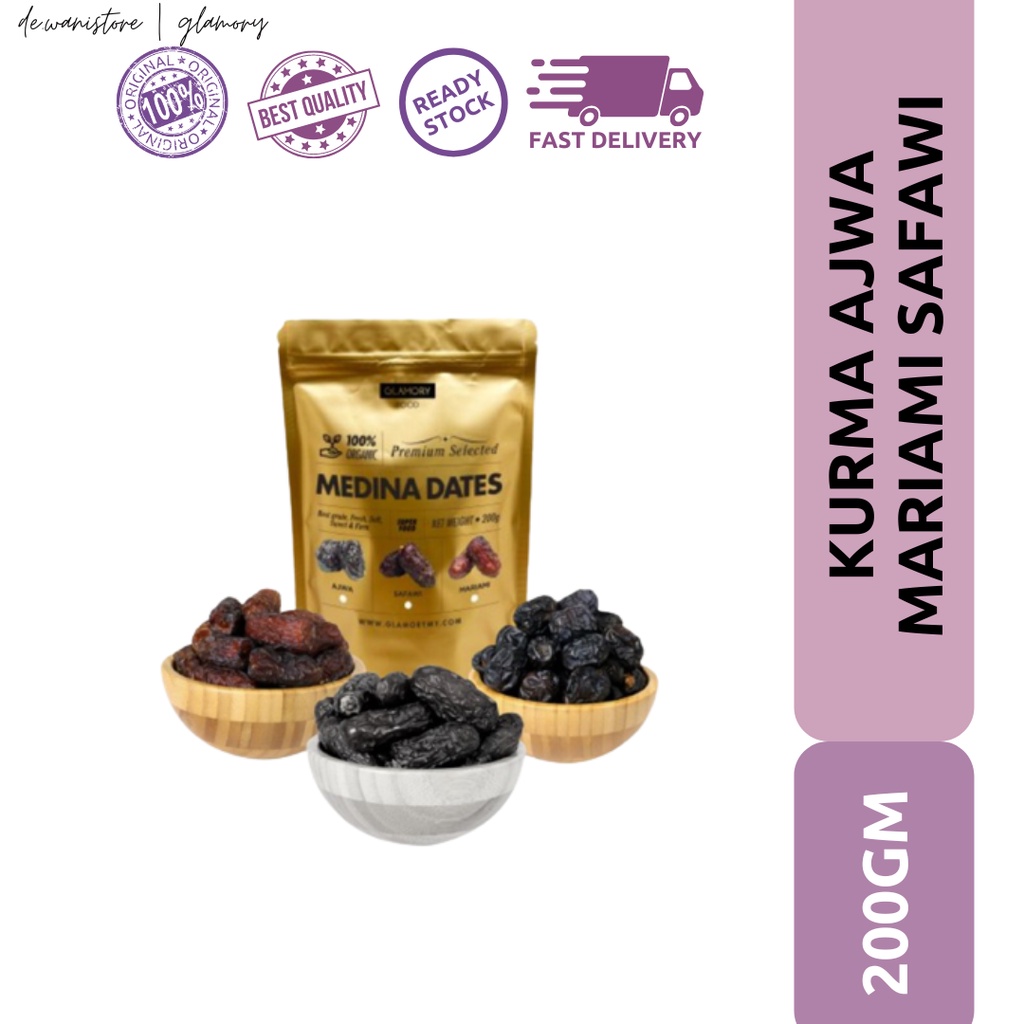 Glamory Kurma Ajwa, Mariami & Safawi Segar Dan Berkualiti 200gm Original/Kurma Madinah (New Packaging)