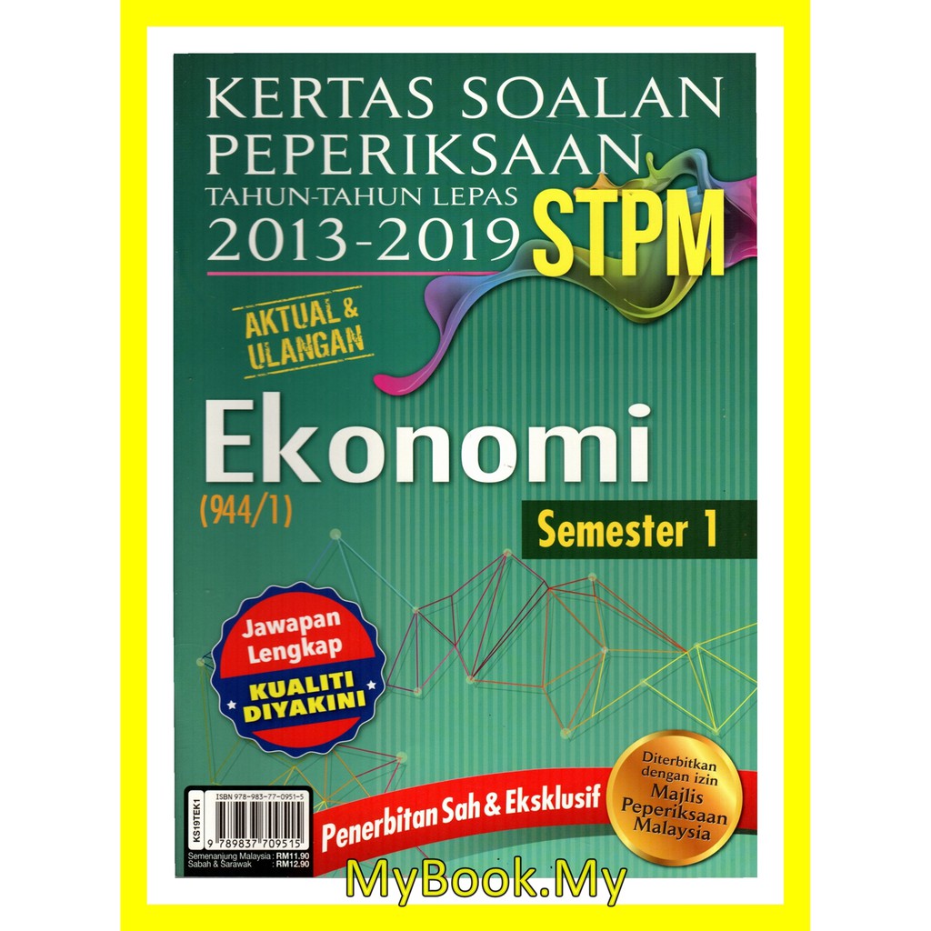 Myb Buku Kertas Soalan Peperiksaan Stpm 2013 2019 Semester 1 Ekonomi Shopee Malaysia