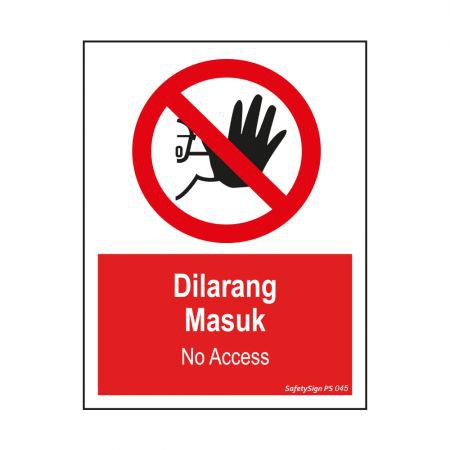 VSAFEMKT Prohibition Safety Signs PS045 -No Access (Dilarang Masuk ...