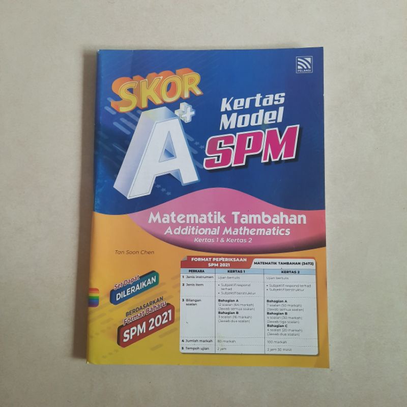 Skor A+ Kertas Model SPM Matematik Tambahan/Additional Mathematics