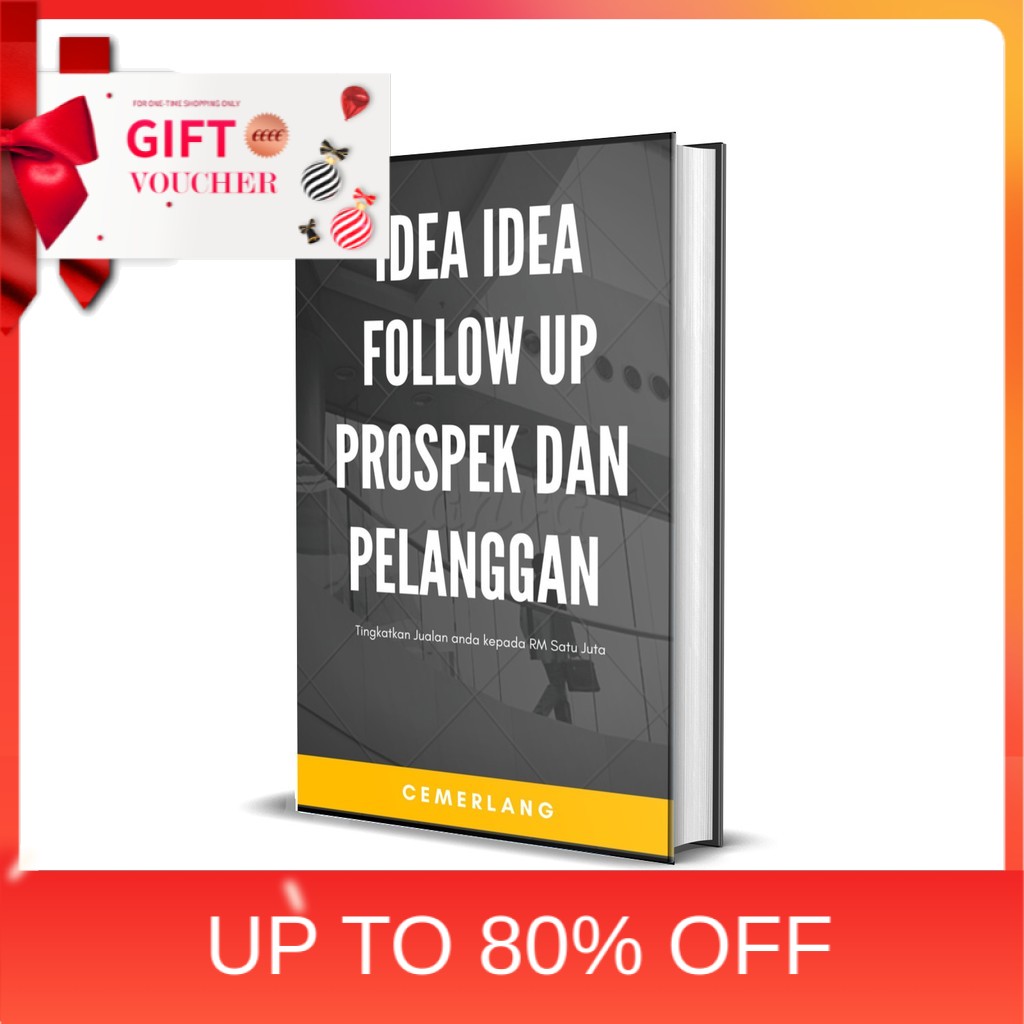 Idea Idea Follow Up Prospek Dan Pelanggan - Tingkatkan Jualan anda kepada RM Satu Juta - Ebook SS 60