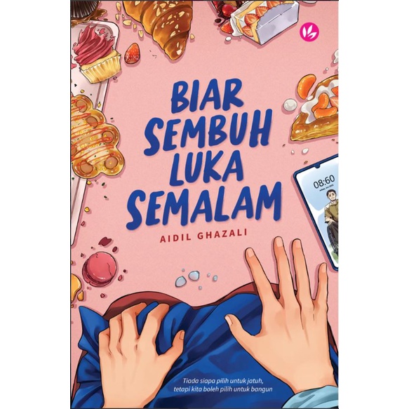 Biar sembuh luka semalam - Aidil Ghazali - Iman Publication