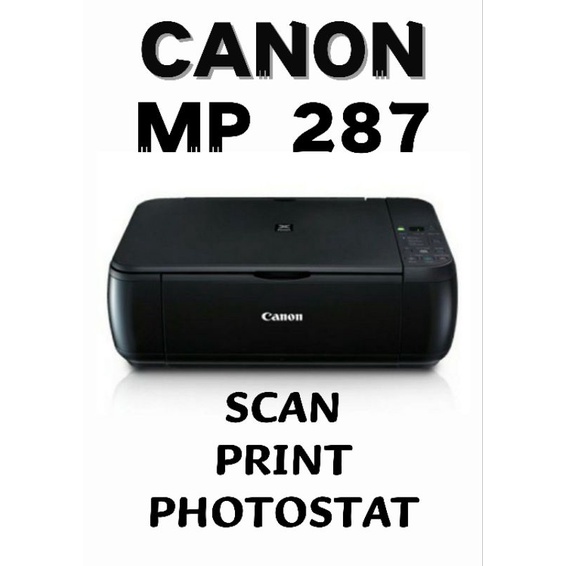 Canon MP287 3in1 inkjet colour print/Scan/photostat SECOND HAND (USED)