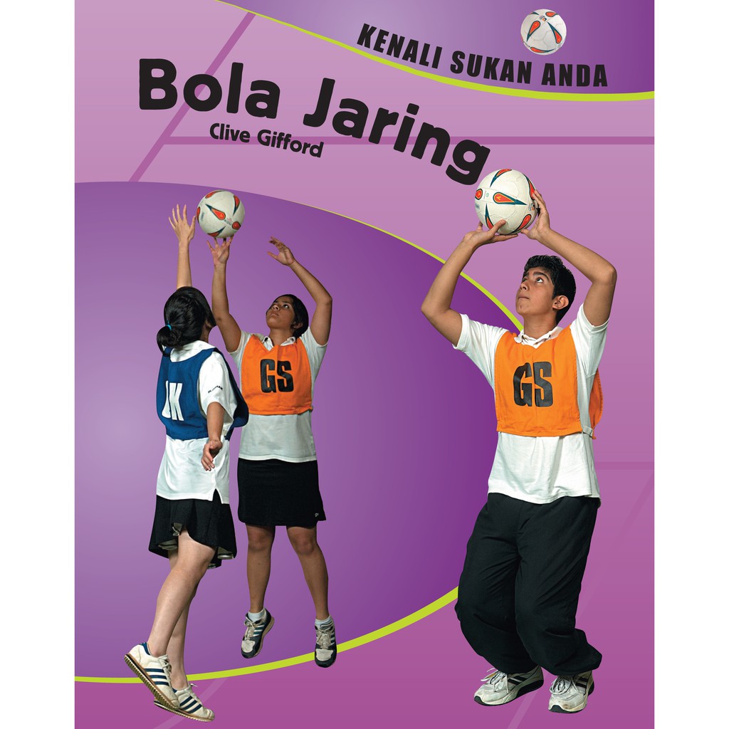Kenali Sukan Anda Bola Jaring