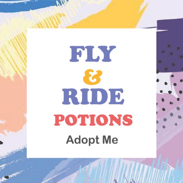 Limited Roblox Adopt Me Fly Ride Potions Legendary - roblox adopt me ride potions