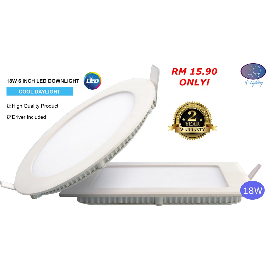  2 Year Warranty 6 18W LED  DOWNLIGHT ROUND SQUARE PANEL 