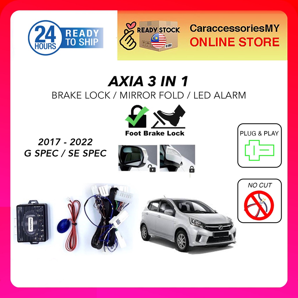 Perodua Axia 2017 Above Foot brake lock system auto mirror fold led signal 3 in 1