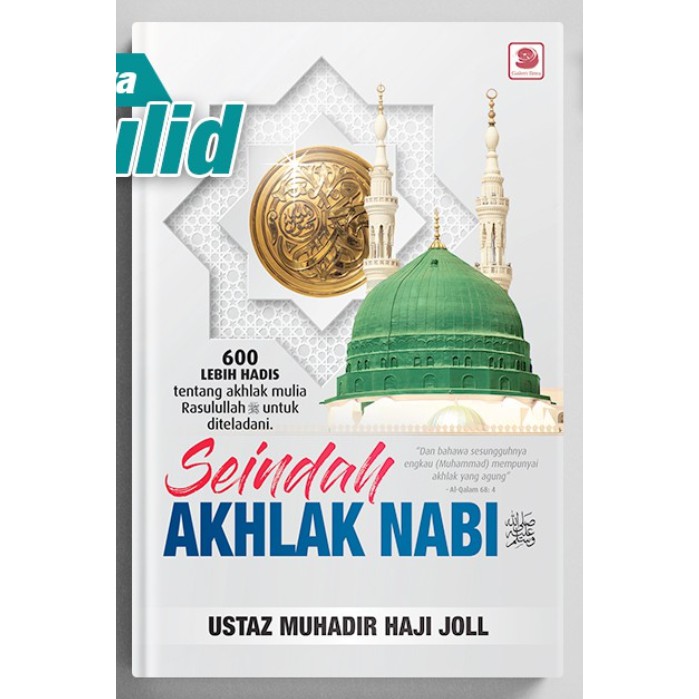 Ready Stok!! Seindah Akhlak Nabi - Ustaz Muhadir Haji Joll