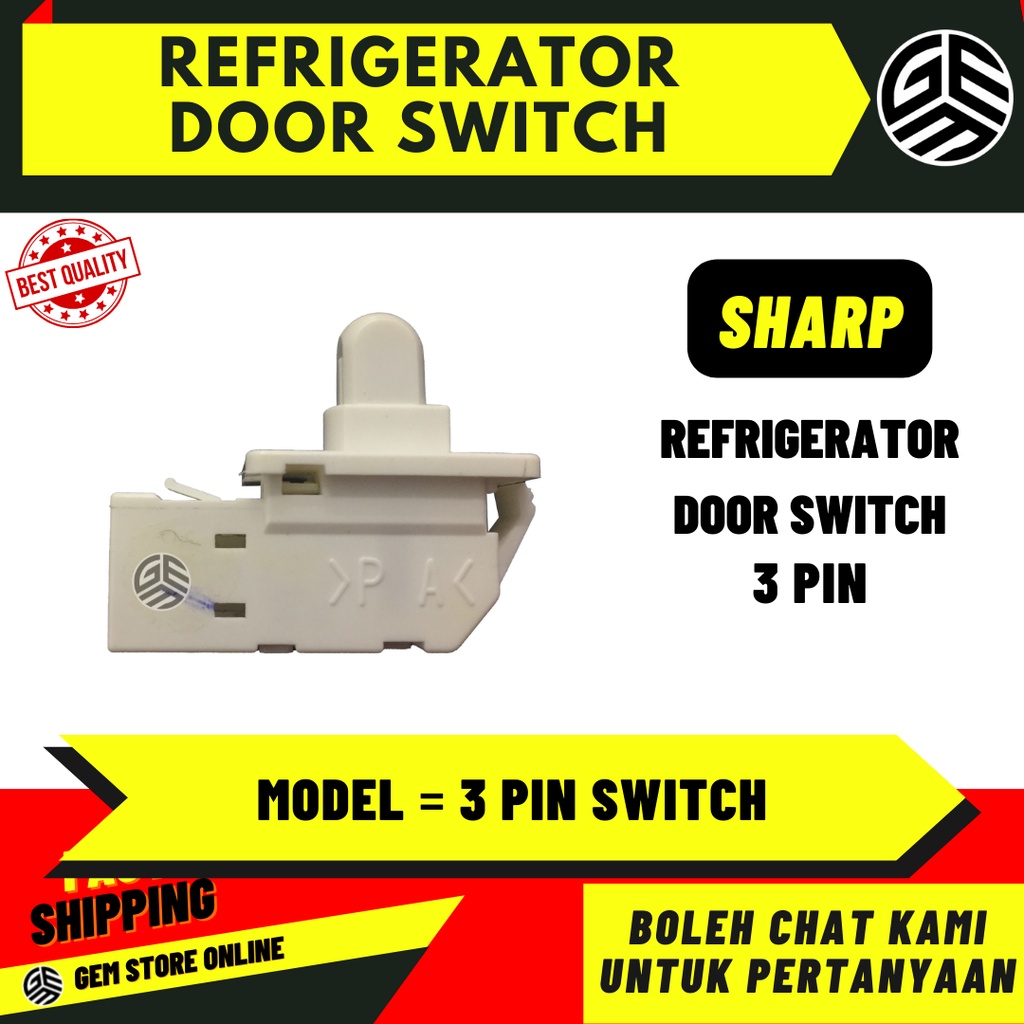 Sharp Refrigerator Freezer Door Switch 3 Pin Fan Light Switch Peti ...