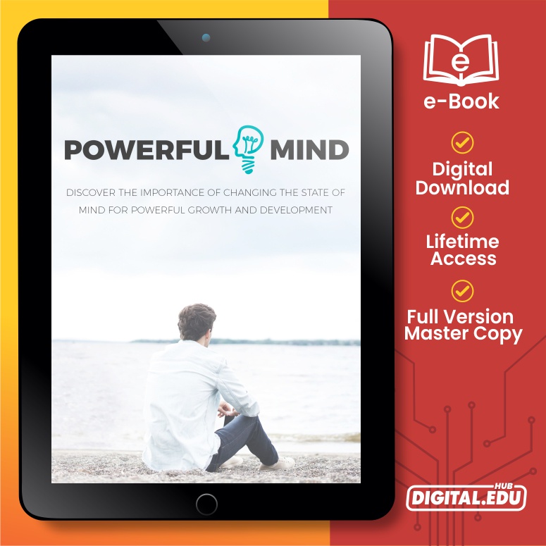 Powerful Mind- Discover The Importance of Changing the state of Mind For Powerful Growth & Development [ E-Book ]