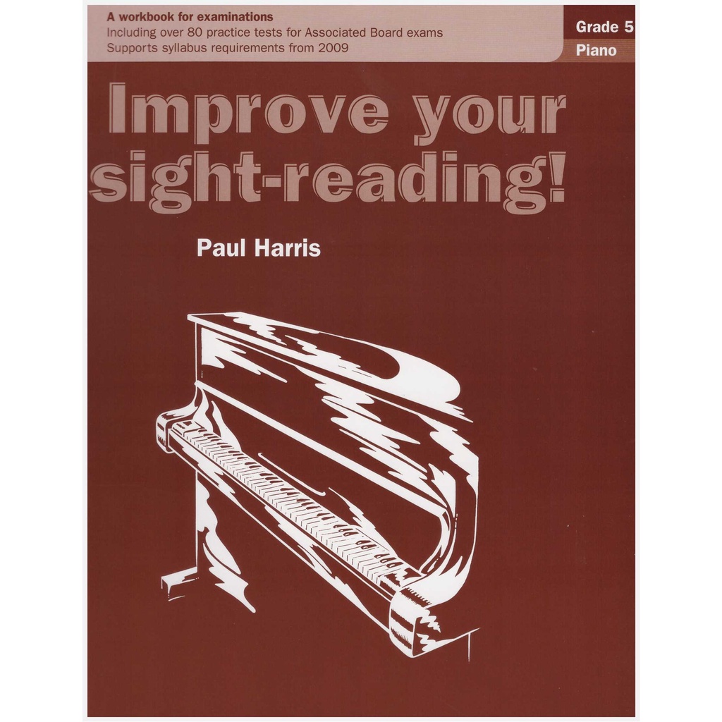 Improve Your Sight-Reading! Piano Grade 5