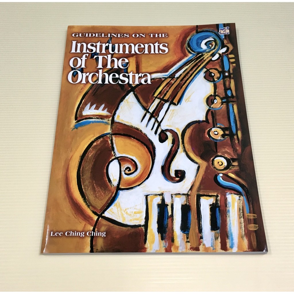 [New] Guidelines on The Instruments of The Orchestra by Lee Ching Ching