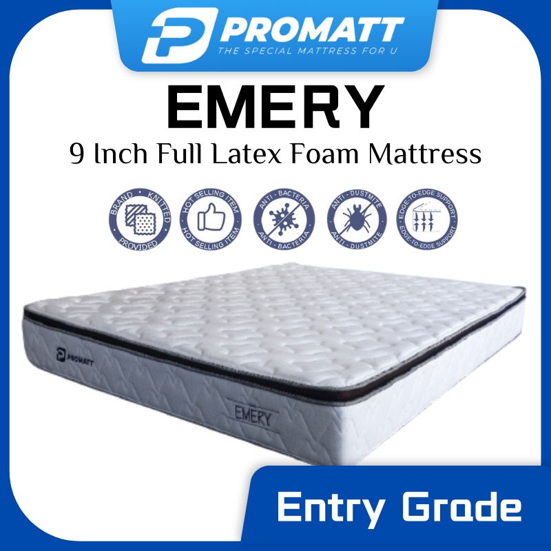 PROMATT EMERY 9 Inch Full Latex foam Mattress (ENTRY GRADE) Shopee