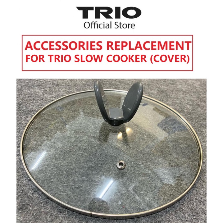 Trio Slow Cooker Replacement Parts Cover and Lid only