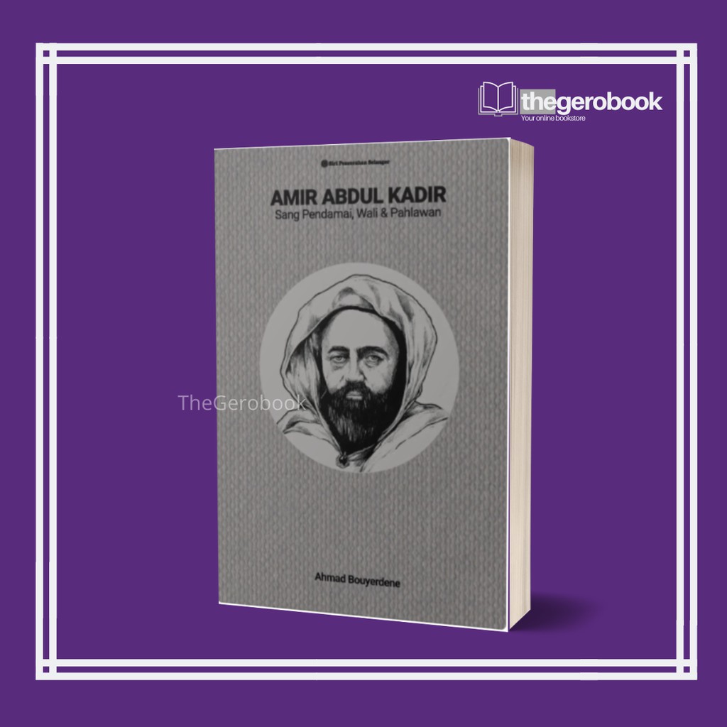 Amir Abdul Kadir Sang Pendamai Wali Pahlawan Ibde Buku Terjemahan Ke Bahasa Melayu Tokoh Shopee Malaysia