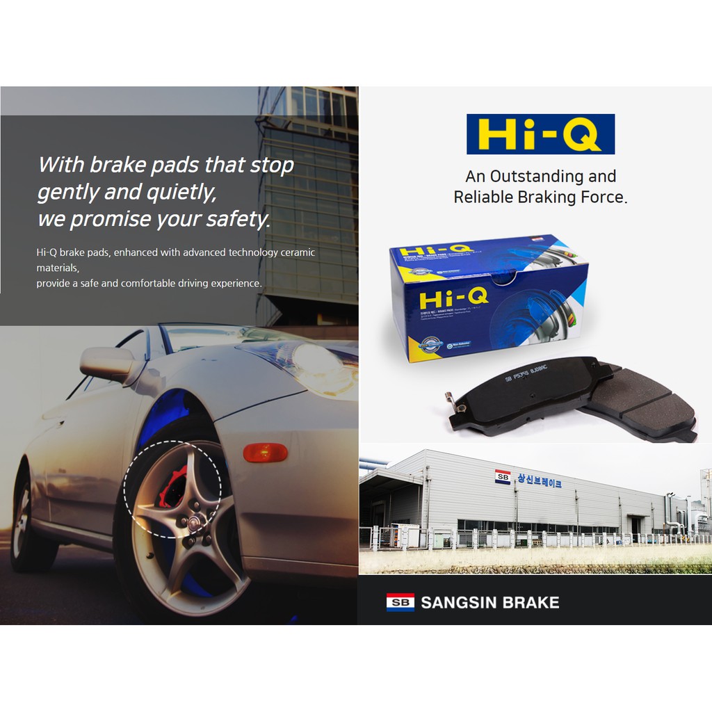 SANGSIN HIQ BRAKE PAD (MADE IN KOREA) FRONT / REAR > CERATO K3 / KIA RIO UB / HYUNDAI ELANTRA