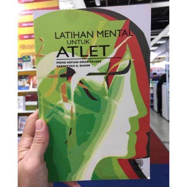 LATIHAN MENTAL UNTUK ATLET No. ISBN: 9789834614072