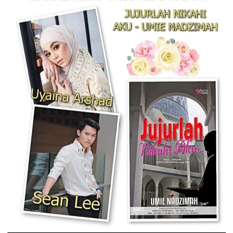 NOVEL JUJURLAH NIKAHI AKU - UMIE NADZIMAH | KARYA SENI | NOVEL ADAPTASI KE DRAMA | PRELOVED