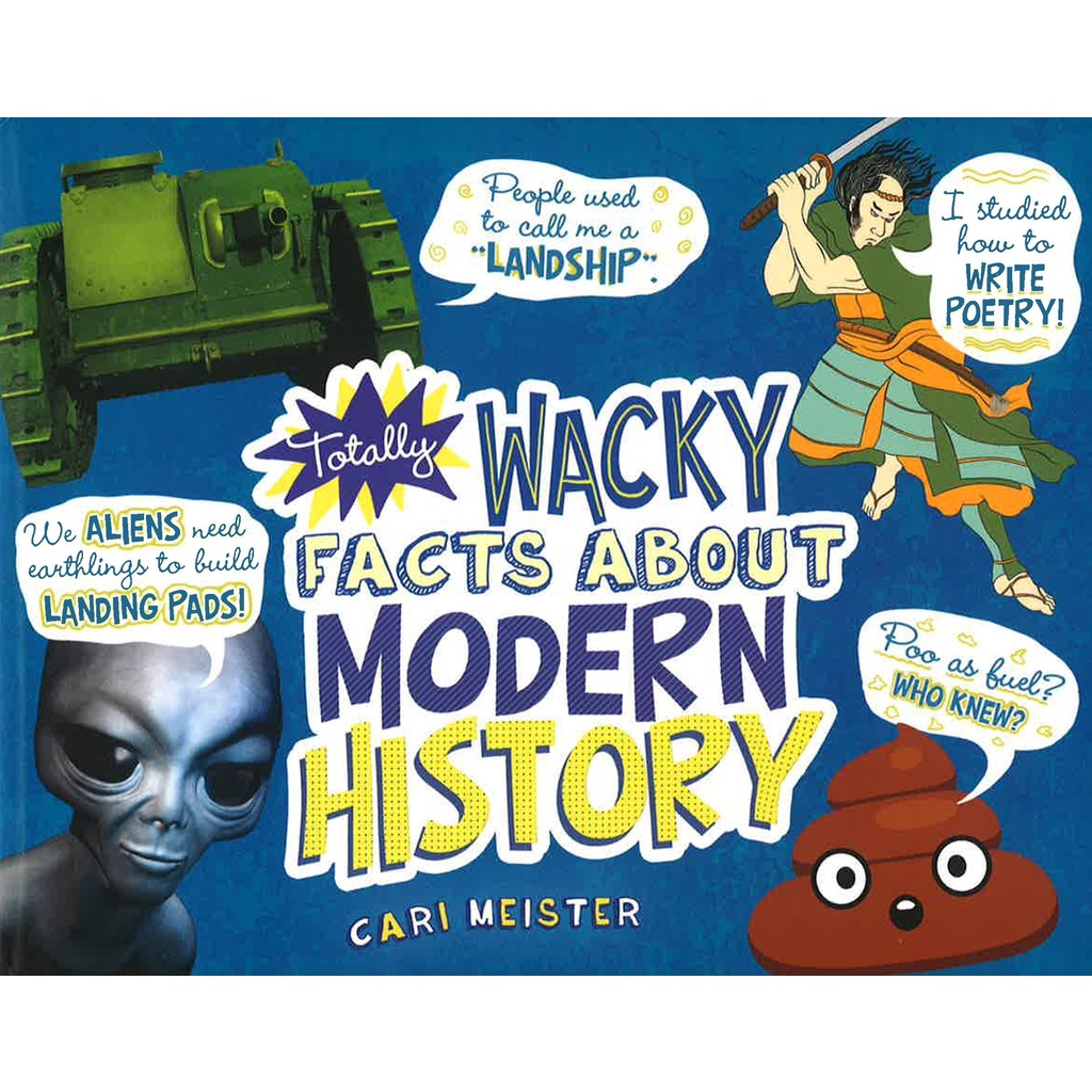 Totally Wacky Facts about History 