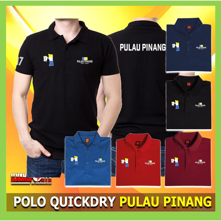 PULAU PINANG TSHIRT POLO QUICKDRY | 100% MICROFIBER | COLLAR | JERSEY | SMART | CASUAL