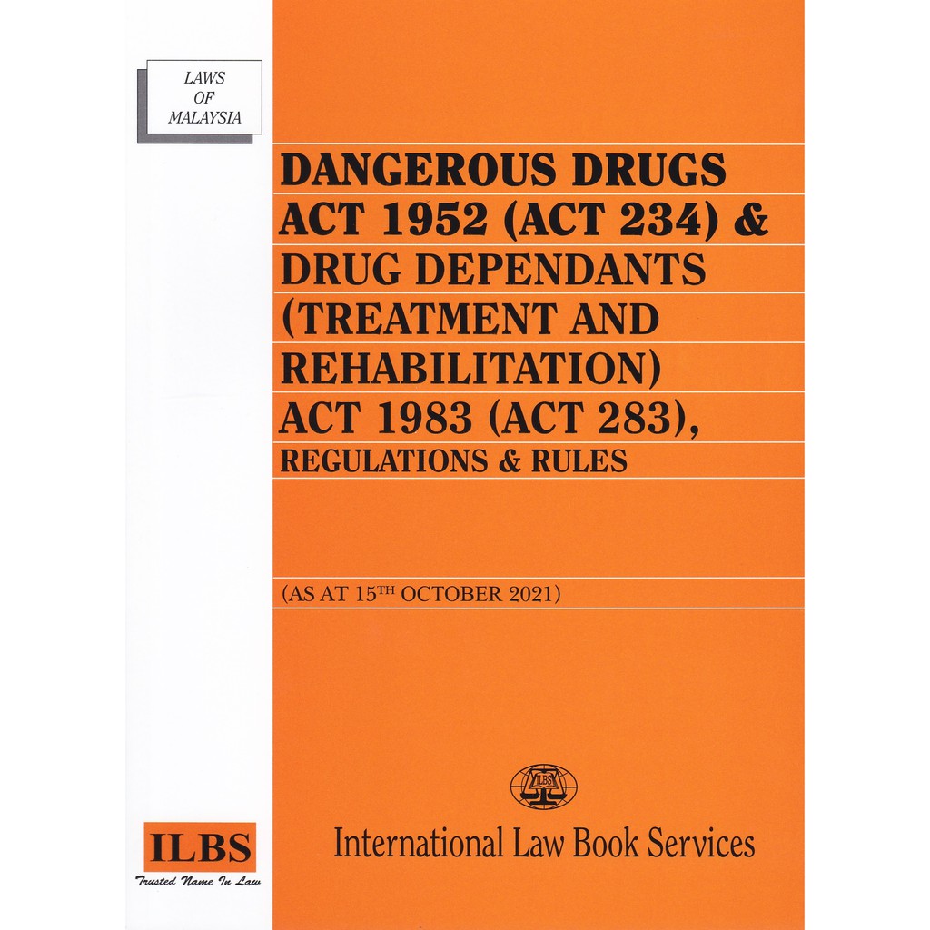 Dangerous Drugs Act 1952, Drug Dependants (Treatment 