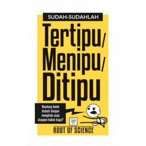 Sudah-sudahlah Tertipu @ Menipu @ Ditipu - Root of Science - PTS Publishing House