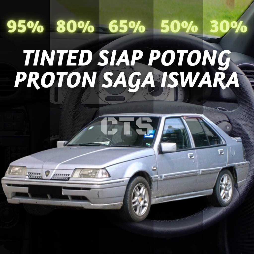 Tinted Siap Potong 4 Pintu Proton Saga Iswara / Tinted Precut 4 Door