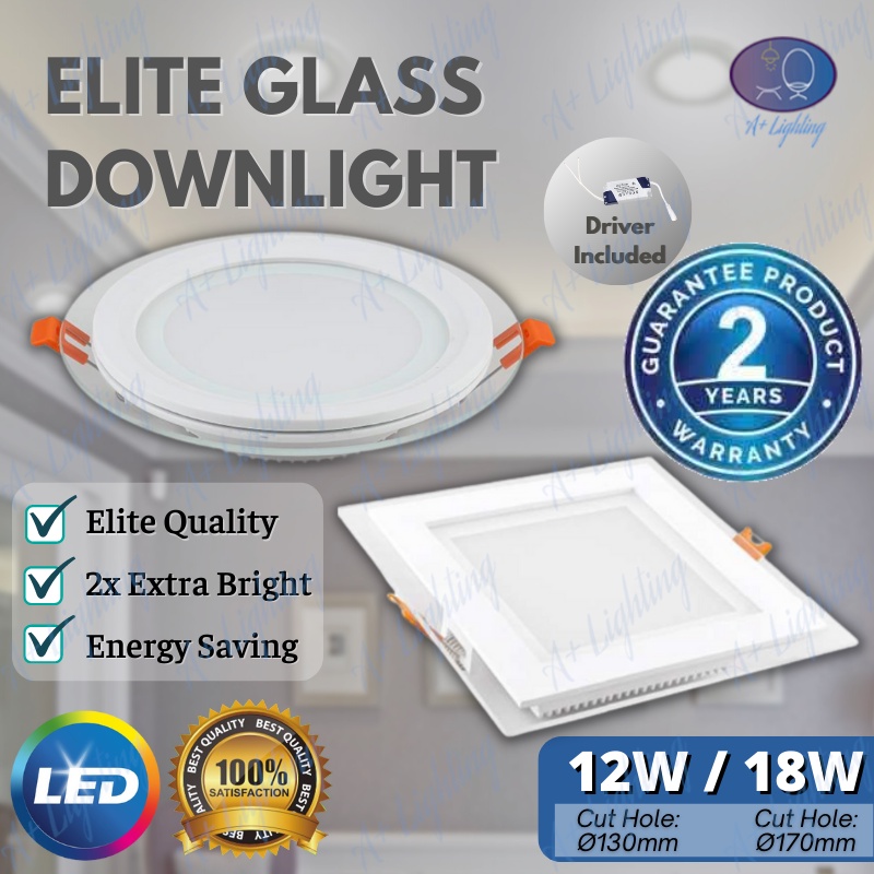 [ELITE] 12W 18W GLASS LED DOWNLIGHT DAYLIGHT 6500K 6 K PANEL LIGHT PLASTER CEILING LAMP LAMPU SILING