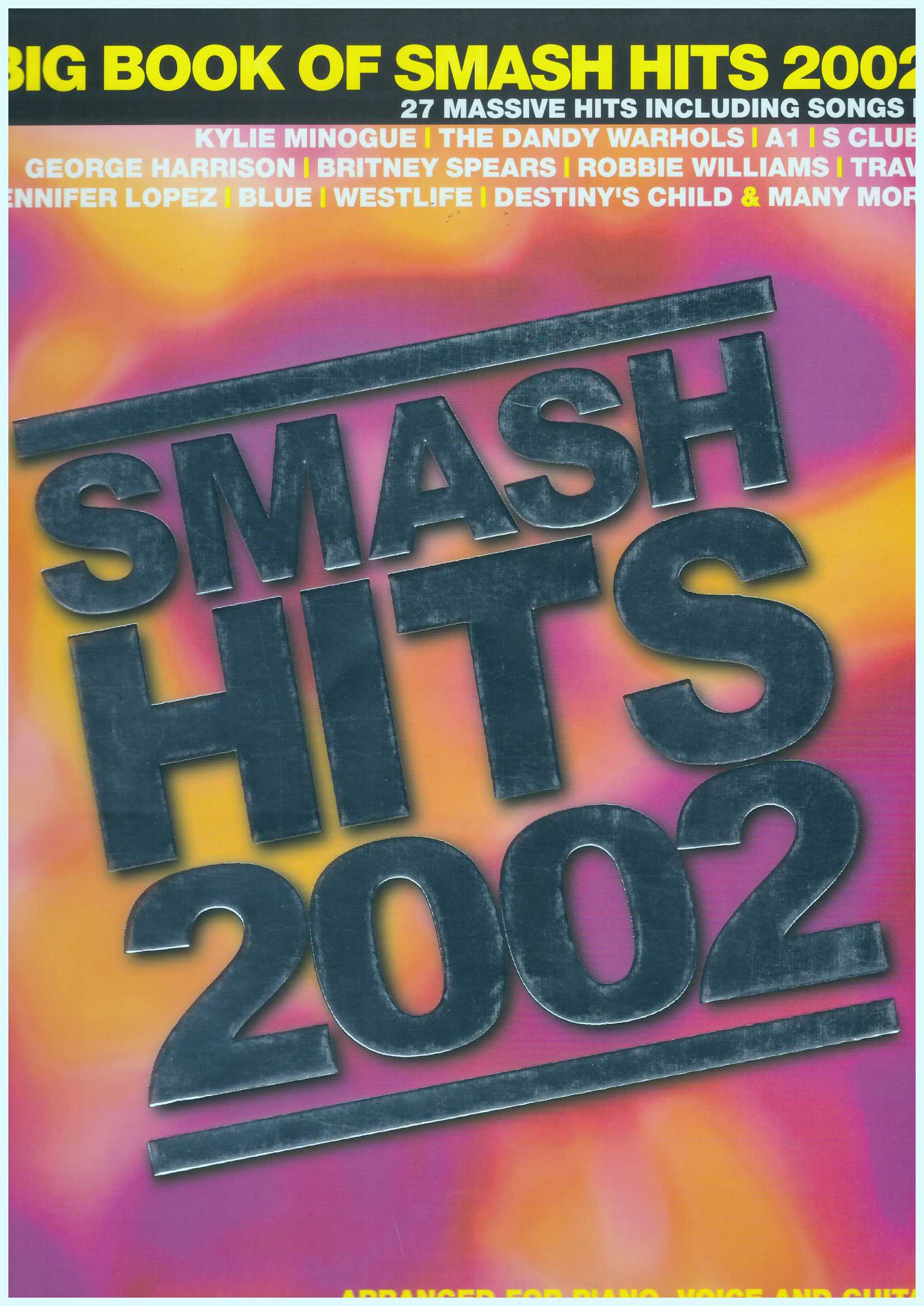 Smash Hits 2002 / PVG Book / Piano Book / Pop Song Book / Vocal Book / Voice Book / Guitar Book / Gitar Book