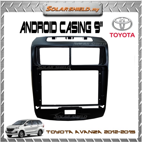 Toyota Avanza 2012 2013 2014 2015 9'' Android Casing With Socket ...