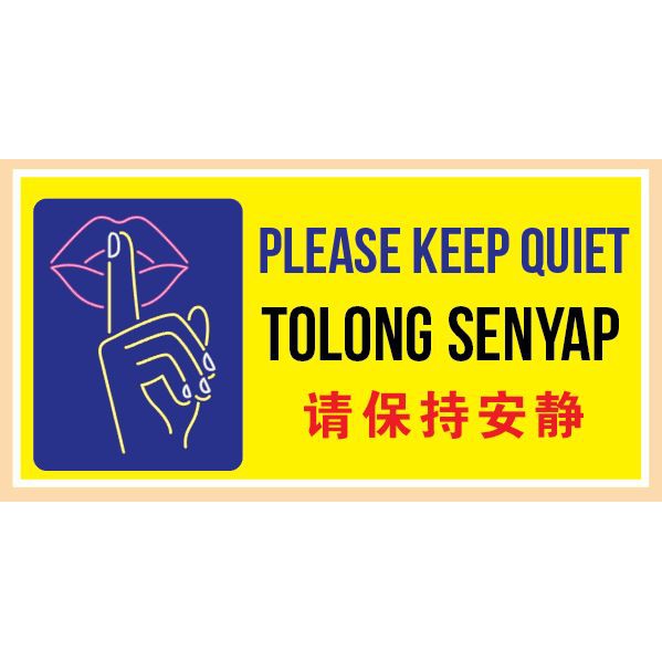 Please Keep Quiet Sticker Tolong Senyap Sticker 请保持安静 Sign Sticker Instructions Isyarat Office Shop Home Signage Shopee Malaysia