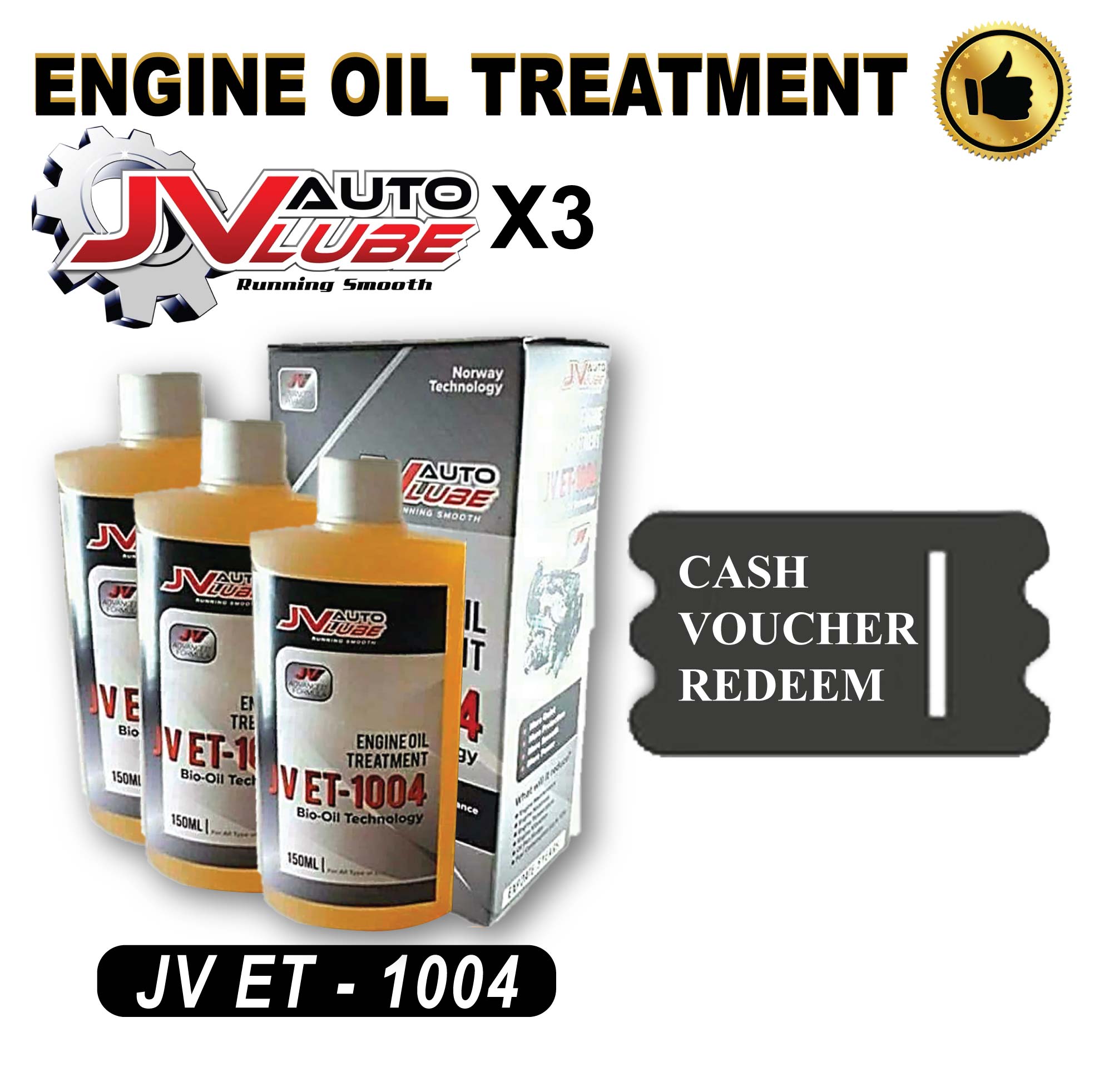 ( Cash Voucher Redeem ) 3 Bottle Original JV Auto Lube - Engine Oil Treatment (JV ET-1004 )