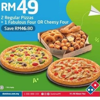 Domino's pizza voucher 2 Reg Pizzas + 1 Fabuluos/ Cheesy Four @ RM49 only! (Save RM47)