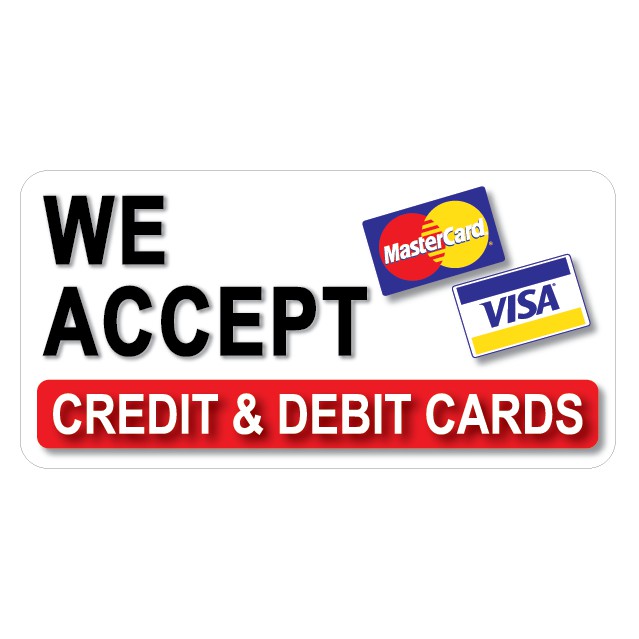 WE ACCEPT CREDIT DEBIT CARDS PVC SIGN STICKER 105X210MM Shopee Malaysia