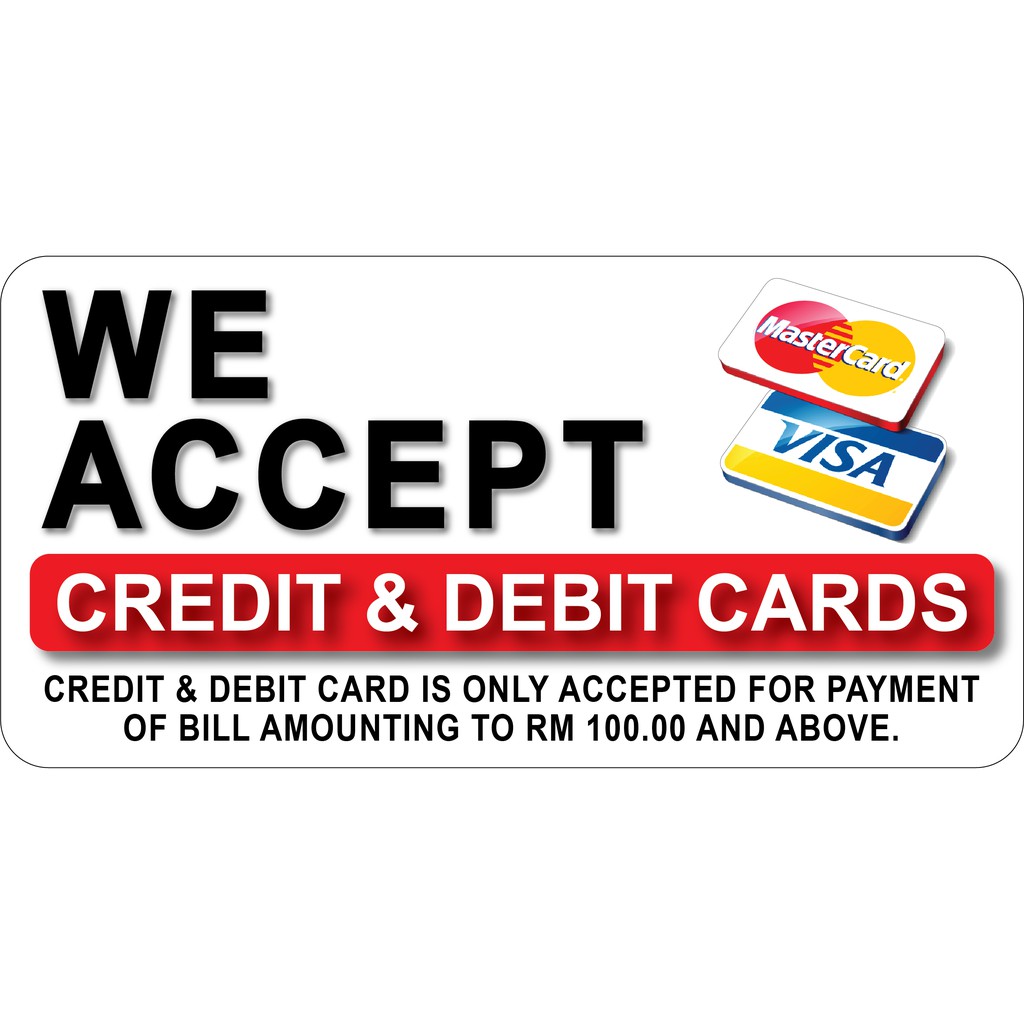 We Accept Credit And Debit Card Is Only Accepted For Payment Of Bill