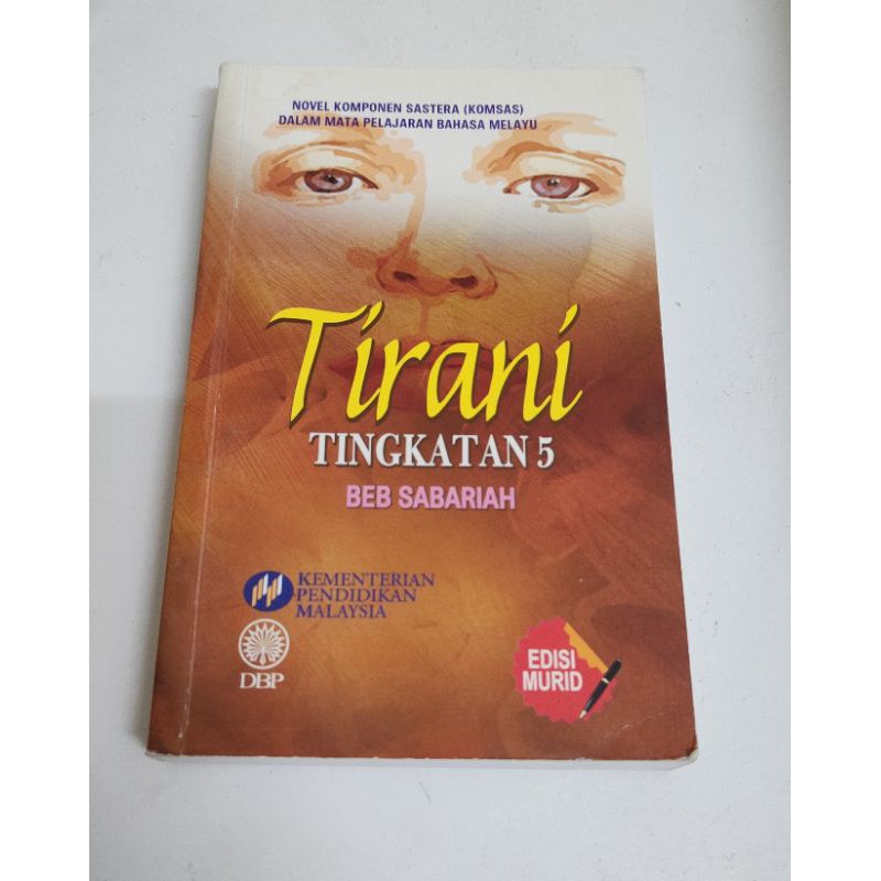 Bahasa Melayu Tingkatan 5 Novel Tirani  dereja tingkatan