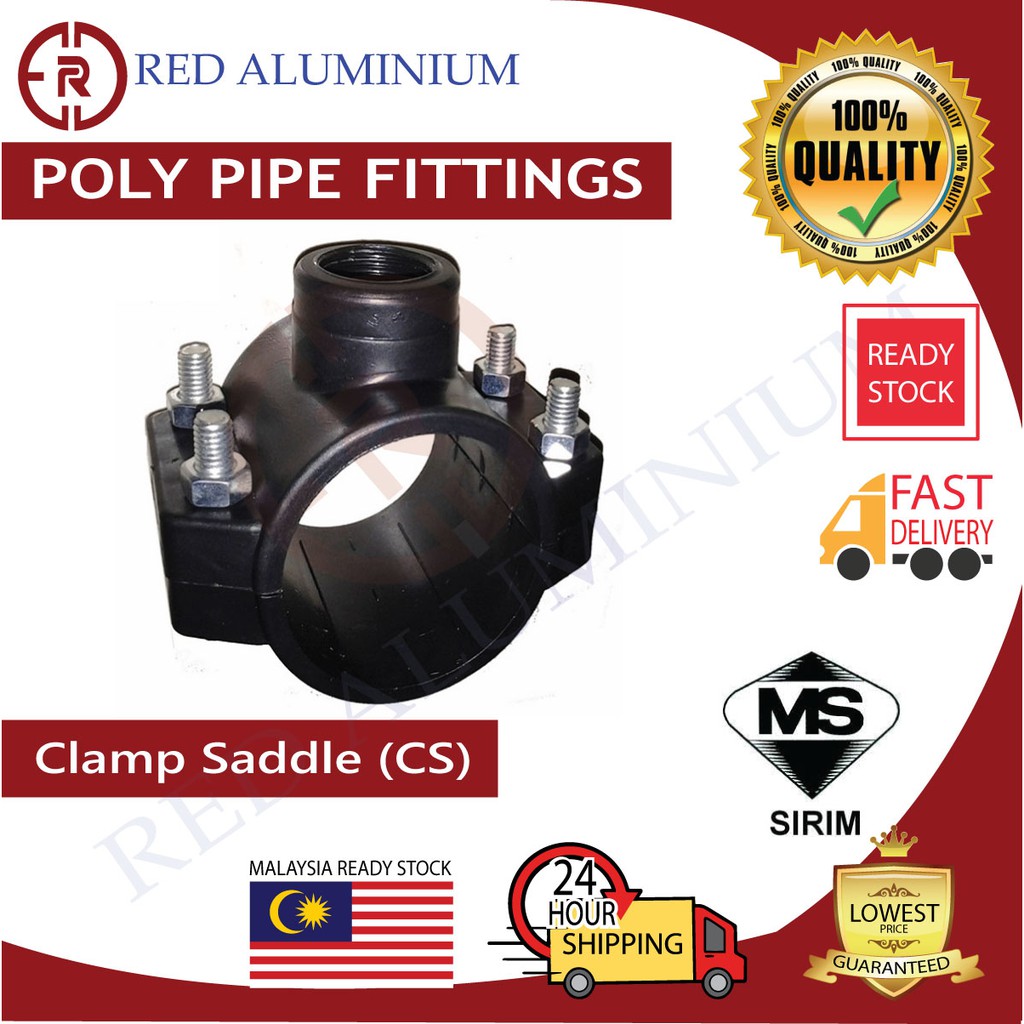 Poly pipe fitting Clamp Saddle (CS) Sirim tahan lasak Water high