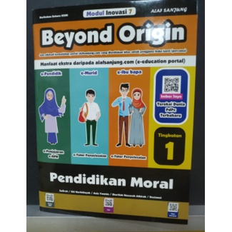 Beyond origin pendidikan moral tingkatan 1 , 2 , 3 , 4 ,& 5 Alaf