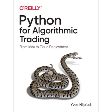 Python for Algorithmic Trading: From Idea to Cloud Deployment