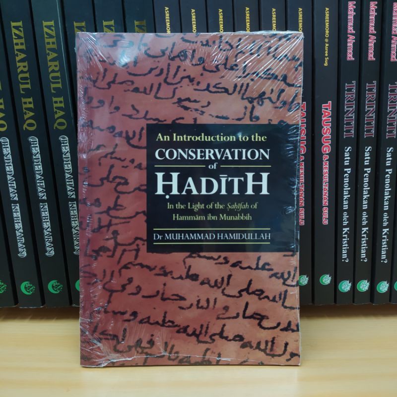 An introduction to the CONSERVATION of HADITH In The Light of the Sahifah of Hammam ibn Munabbih