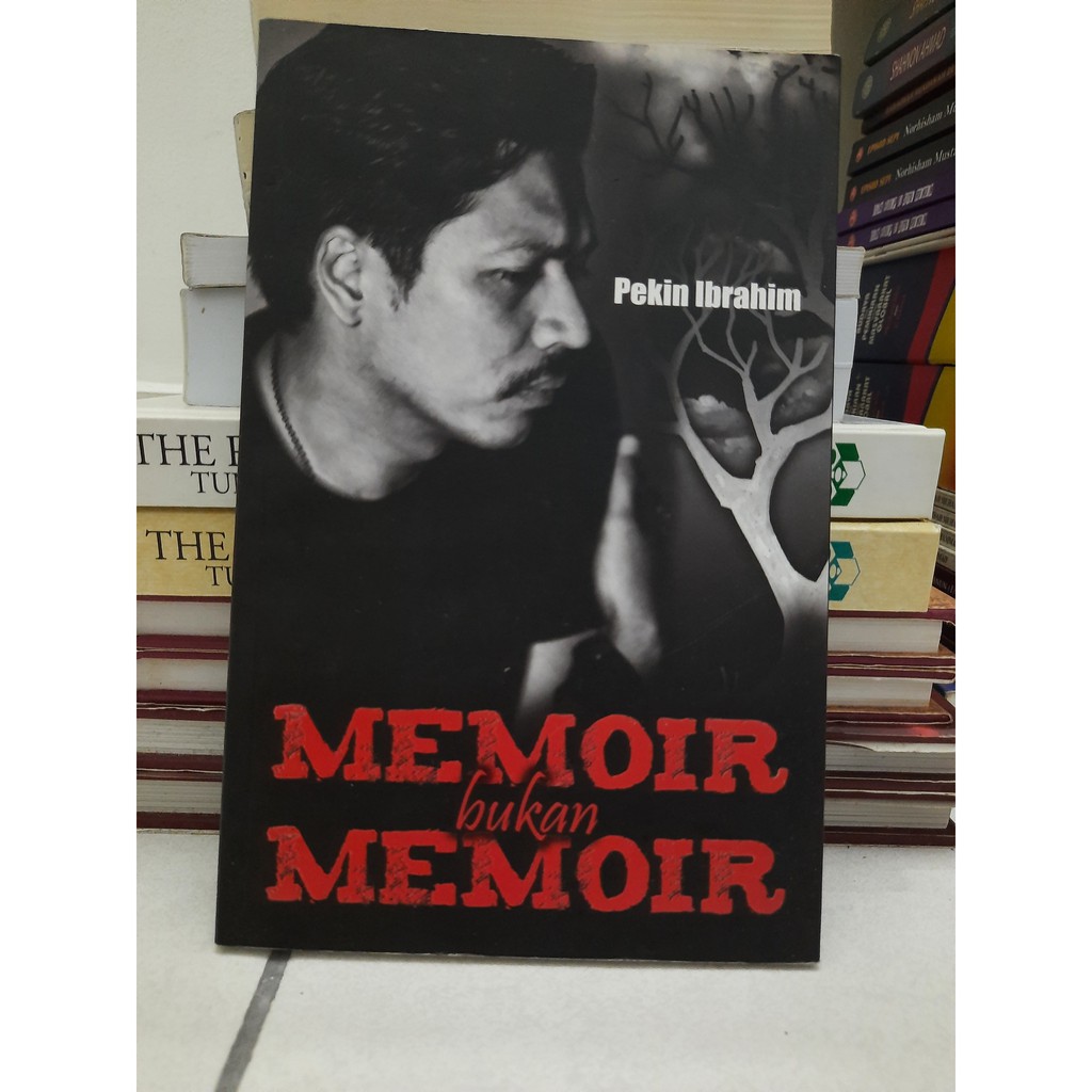 Memoir bukan Memoir - Pekin Ibrahim