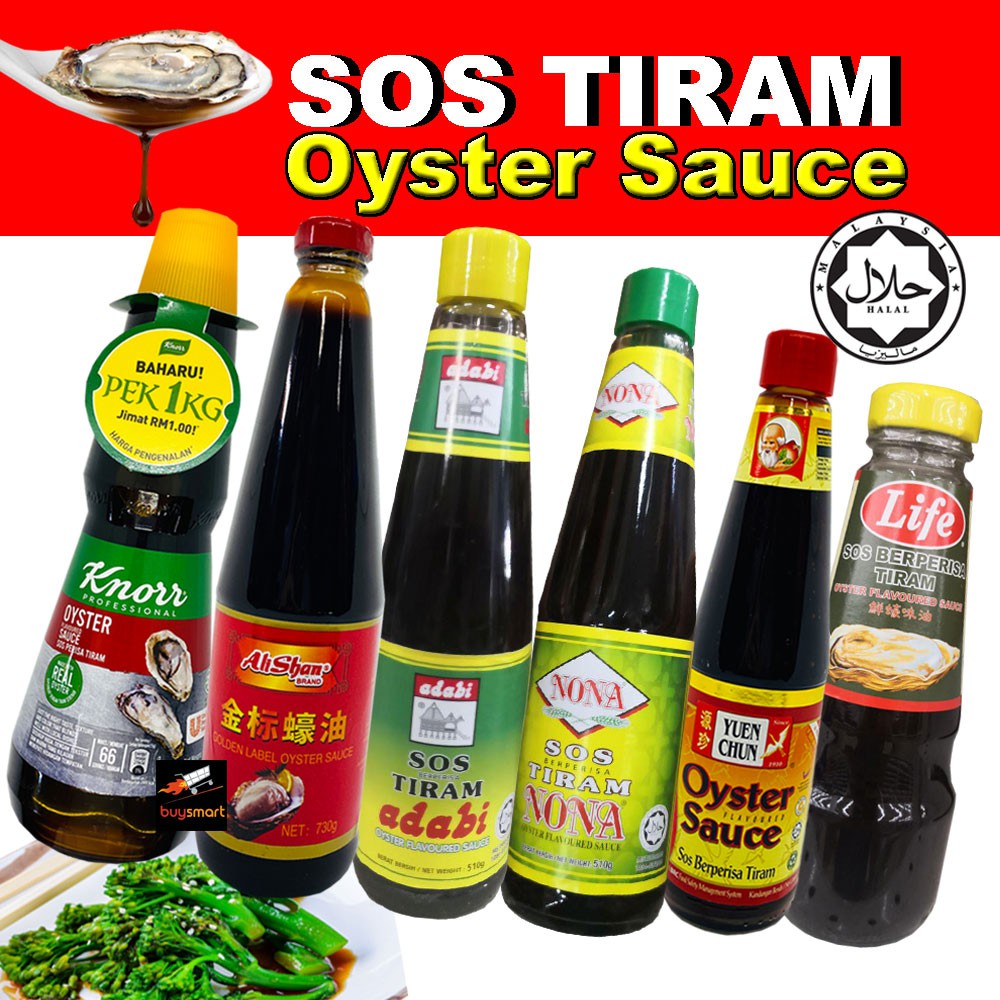 Oyster Sauce Sos Tiram (Halal) 蚝油 Knorr / Life / Nona / Adabi / Alishan /  Yuen Chun / Maggi / STH Perasa Tiram Seasoning