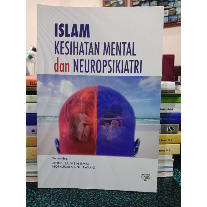 Zbh Islam Kesihatan Mental Dan Neuropsikiatri Mohd Zaidi Ismail Eds Shopee Malaysia