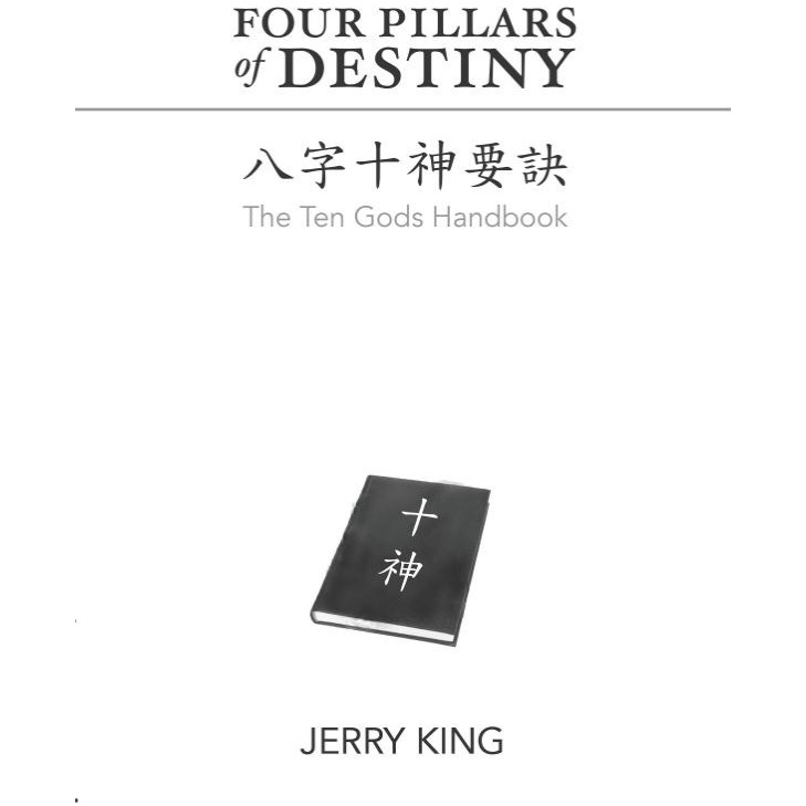 Four Pillars Of Destiny The Ten Gods Handbook Volume 4 Bazi Jerry King Shopee Malaysia
