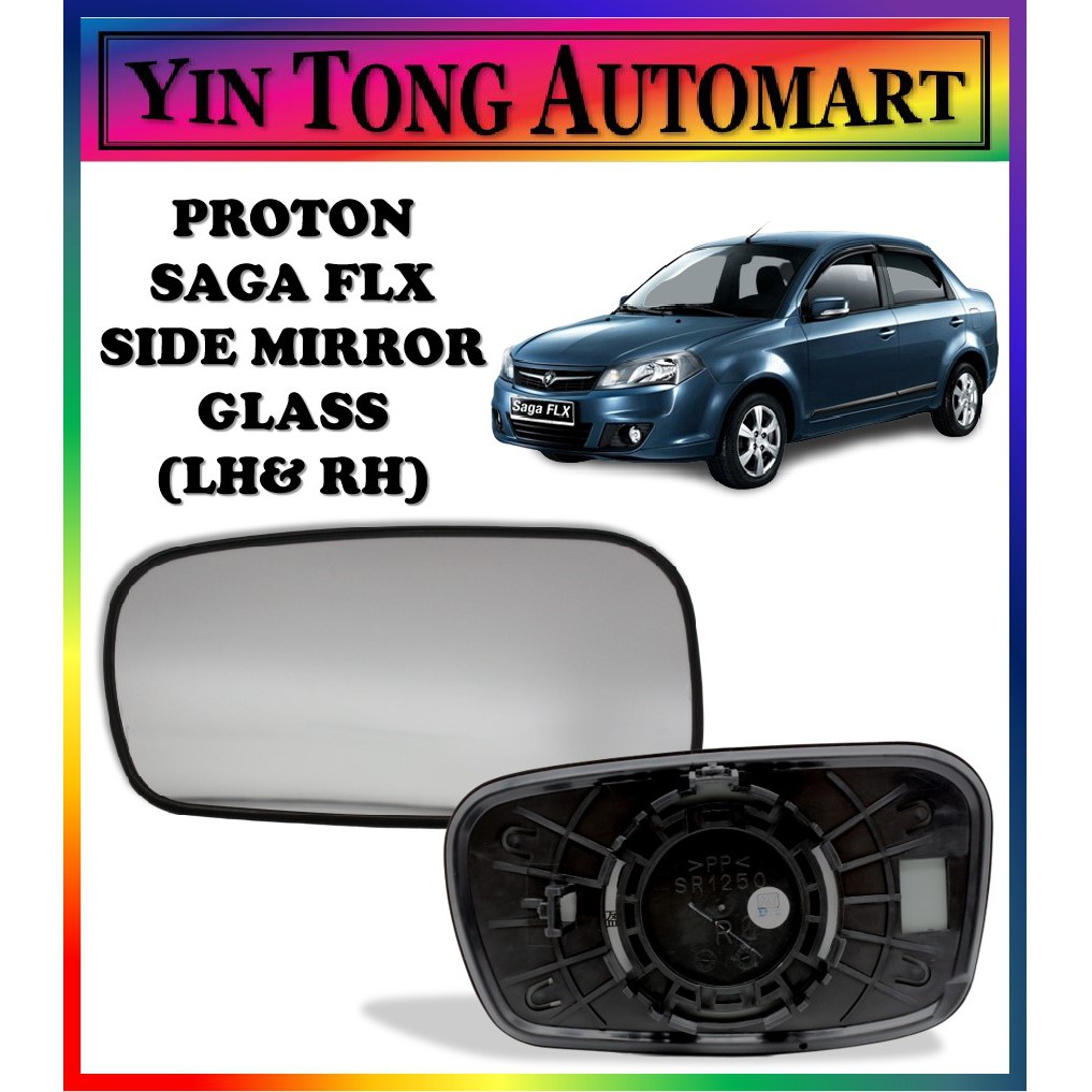 PROTON SAGA FL/FLX PERSONA ELEGANT Side Mirror Glass (LH & RH) Shopee
