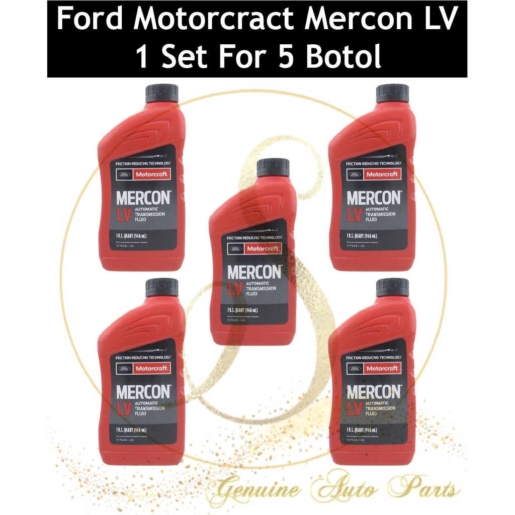 (100 Ori) 1 SET FOR 5 BOTOL Ford MotorCraft Mercon LV Automatic